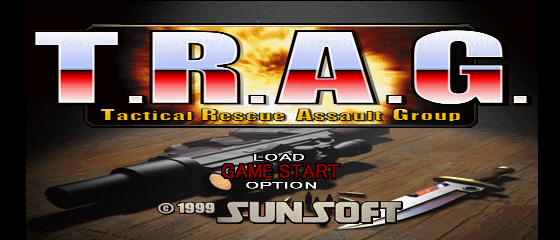 T.R.A.G. - Tactical Rescue Assault Group
